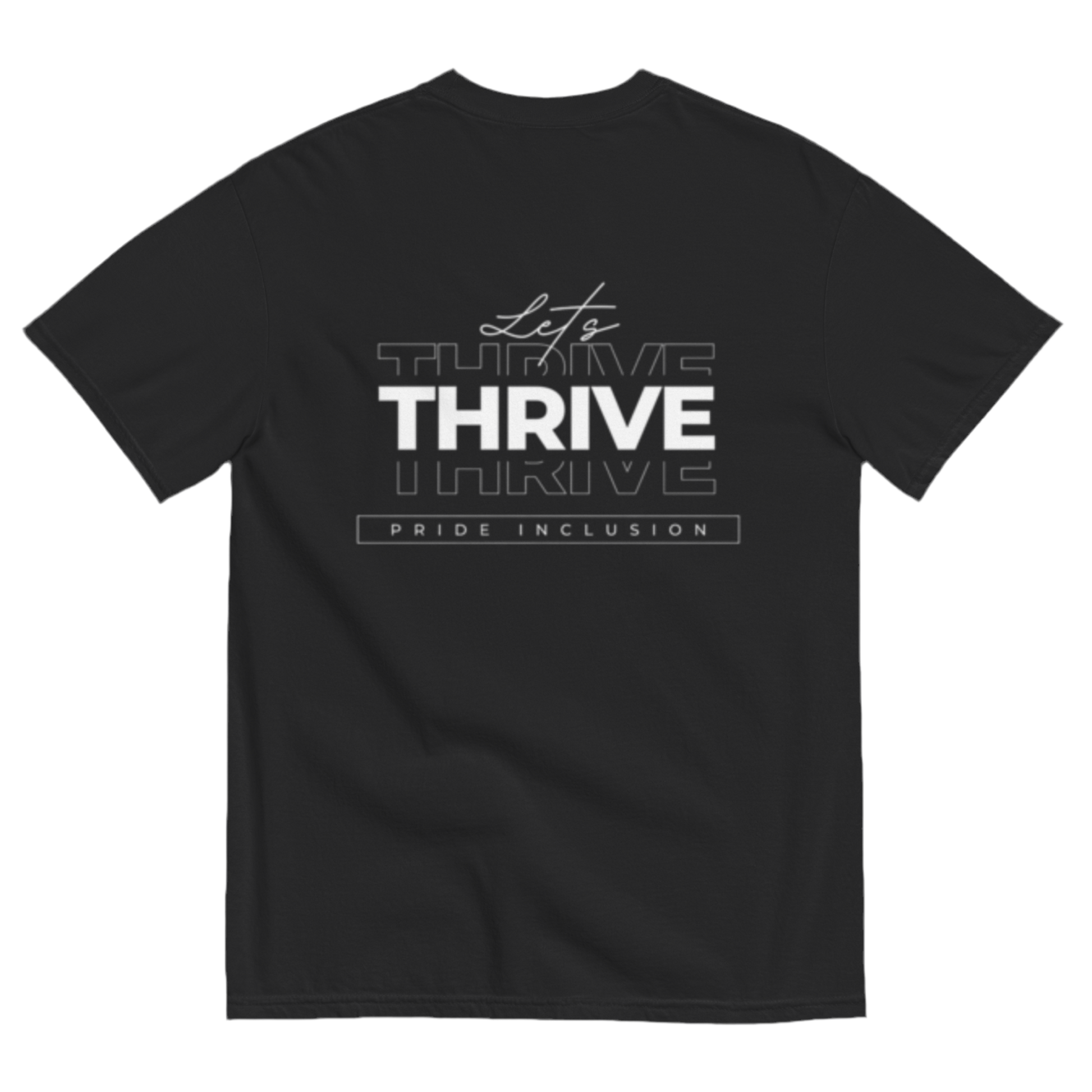 “Let’s Thrive” T-Shirt – 2025 Edition